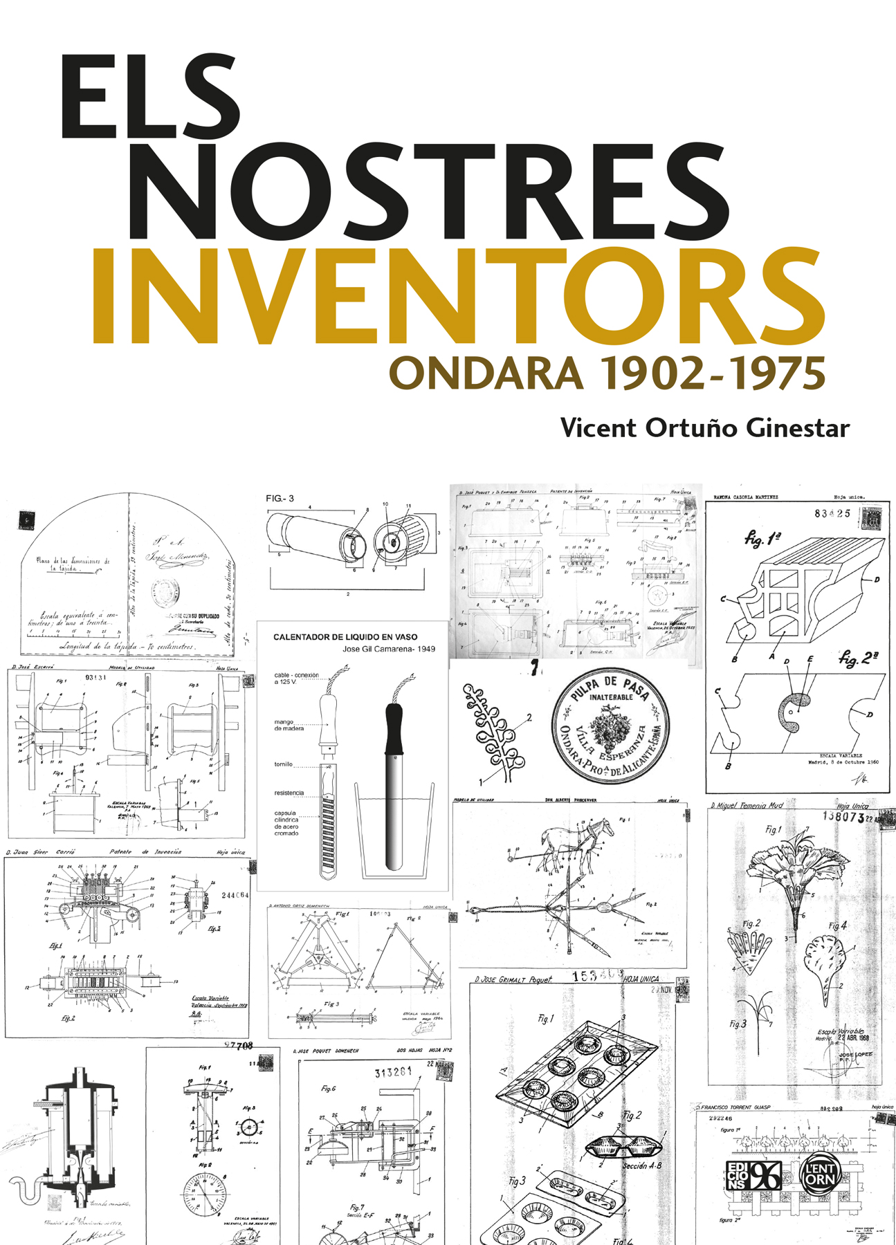 Presentació del llibre “Els nostres inventors. Ondara 1902-1975”