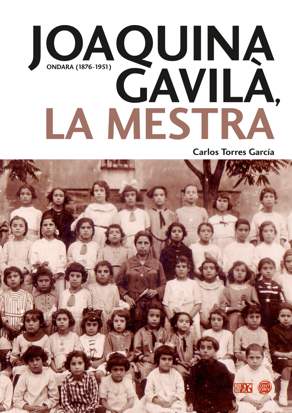 Joaquina Gavilà, la mestra (Ondara, 1876 – 1951)