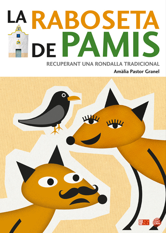 La raboseta de Pamis. Recuperant una rondalla tradicional