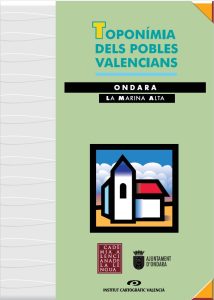 Toponímia dels pobles valencians. Ondara (La Marina Alta)