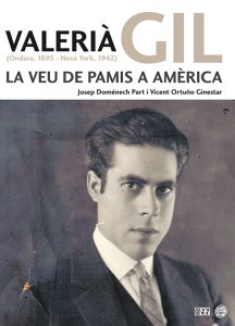 Valerià Gil (Ondara, 1895 – Nova York, 1942): La veu de Pamis a Amèrica
