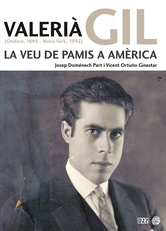 Valerià Gil (Ondara, 1895 – Nova York, 1942): La veu de Pamis a Amèrica