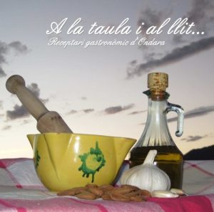 Receptari gastronòmic d’Ondara. A la taula i al llit…